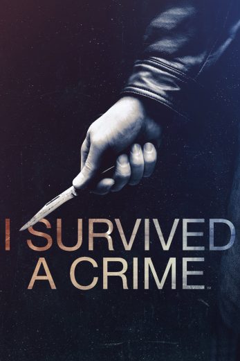 مسلسل I Survived a Crime كامل – الموسم الثاني