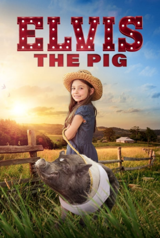 فيلم Elvis the Pig 2022 مترجم اونلاين