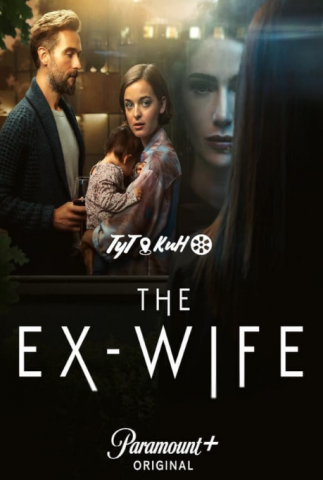 مسلسل The Ex-Wife كامل – الموسم الاول