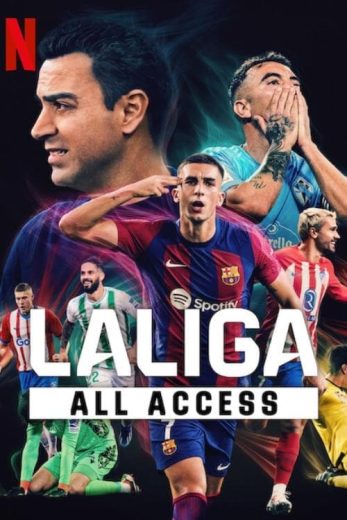 مسلسل LALIGA All Access كامل – الموسم الاول