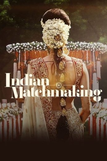 مسلسل Indian Matchmaking الموسم الثاني الحلقة 3 مترجمة