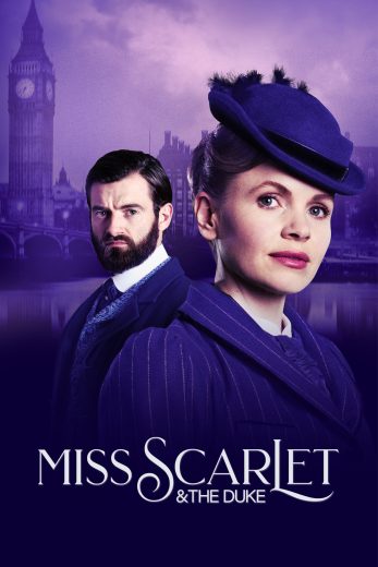 مسلسل Miss Scarlet and the Duke كامل – الموسم الرابع