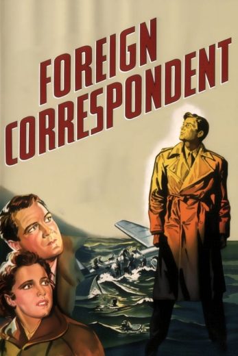 فيلم Foreign Correspondent 1940 مترجم