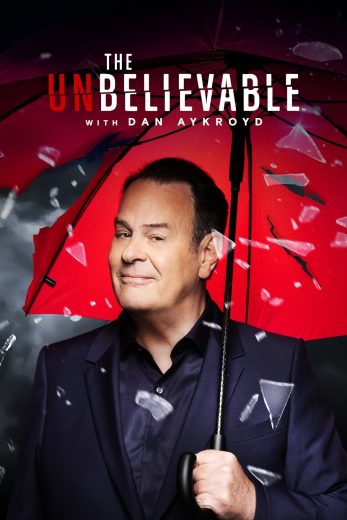 مسلسل The Unbelieveable with Dan Aykroyd كامل – الموسم الاول