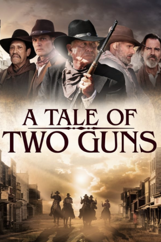 فيلم A Tale of Two Guns 2022 مترجم اونلاين