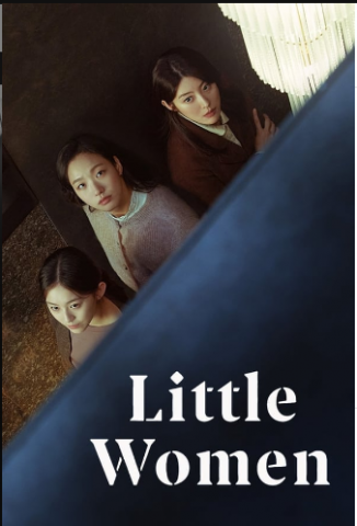 مسلسل ثلاث نساء صغيرات Little Women كامل – الموسم الأول