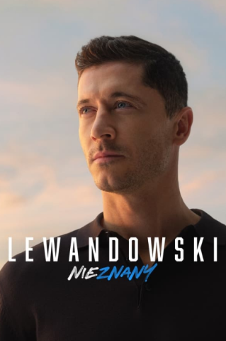 فيلم Lewandowski The Unknown 2023 مترجم اونلاين