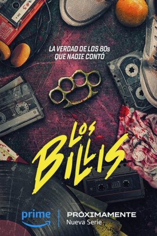 مسلسل Los Billis كامل – الموسم الاول