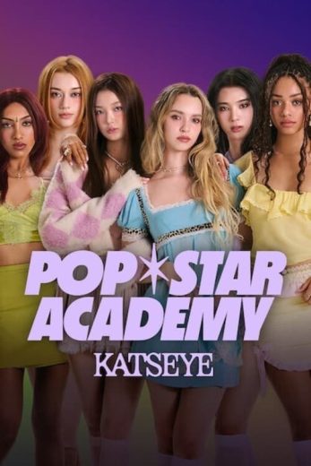 مسلسل Pop Star Academy KATSEYE كامل – الموسم الاول