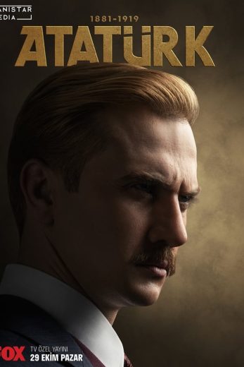 فيلم Atatürk 1881 – 1919 2023 مترجم