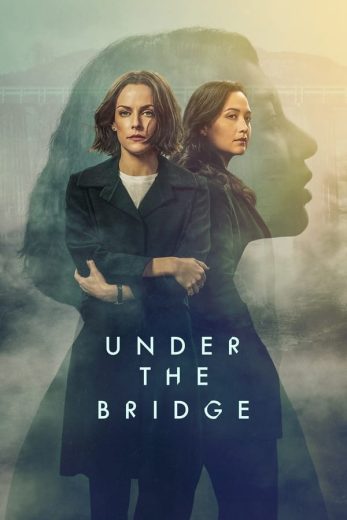 مسلسل Under the Bridge كامل – الموسم الاول