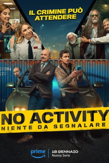 مسلسل No Activity Niente da Segnalare كامل – الموسم الاول