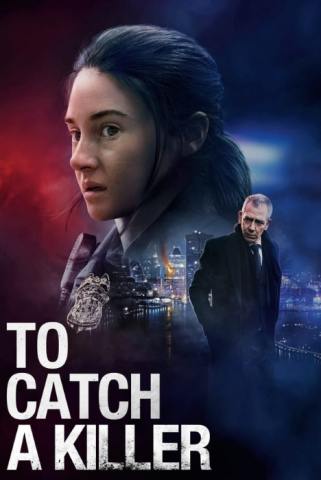 فيلم To Catch a Killer 2023 مترجم اونلاين