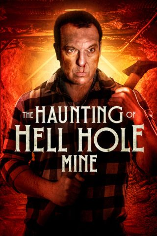 فيلم The Haunting of Hell Hole Mine 2023 مترجم