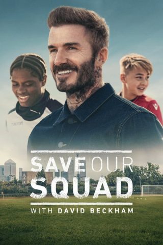 مسلسل Save Our Squad كامل – الموسم الاول