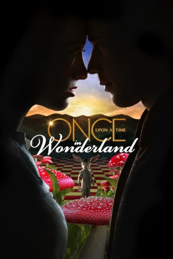 مسلسل Once Upon a Time in Wonderland كامل – الموسم الاول