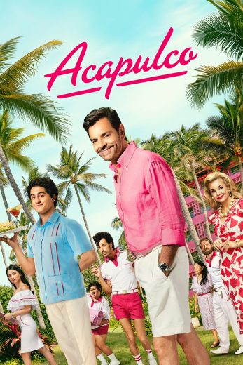 مسلسل Acapulco كامل – الموسم الثالث