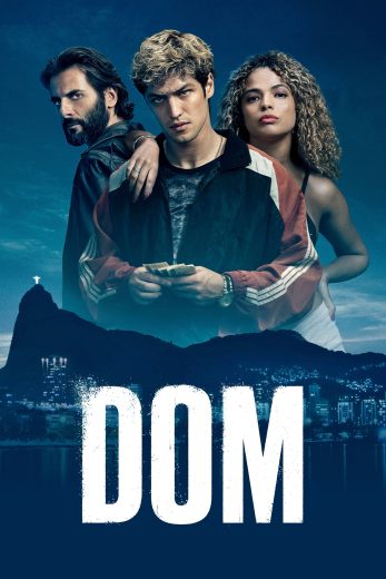 مسلسل Dom كامل – الموسم الاول