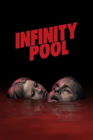 فيلم Infinity Pool 2023 مترجم