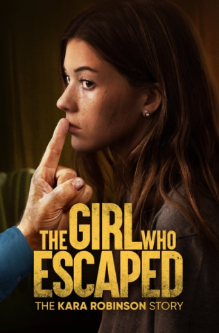 فيلم The Girl Who Escaped The Kara Robinson Story 2023 مترجم اونلاين