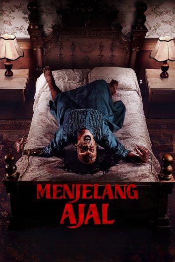 فيلم Menjelang Ajal 2024 مترجم