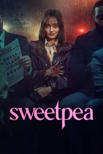 مسلسل Sweetpea كامل – الموسم الأول