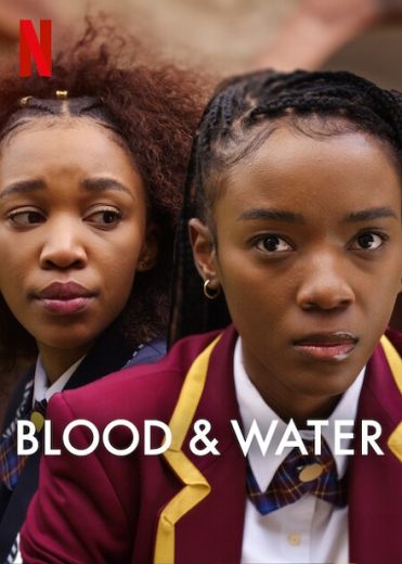 مسلسل Blood and Water كامل – الموسم الرابع