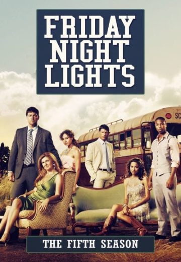 مسلسل Friday Night Lights كامل – الموسم الخامس