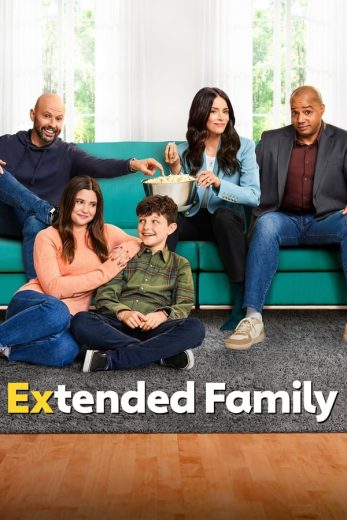 مسلسل Extended Family كامل – الموسم الاول