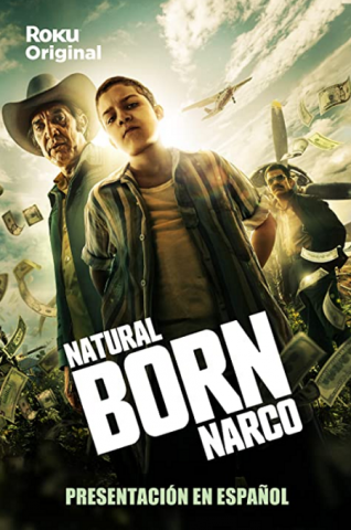 مسلسل Natural Born Narco كامل – الموسم الاول