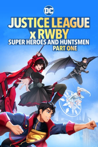 فيلم Justice League x RWBY Super Heroes and Huntsmen Part One 2023 مترجم اونلاين