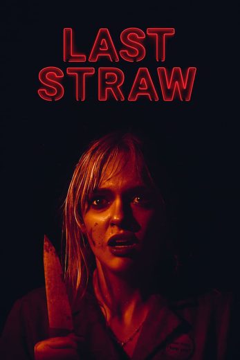 فيلم Last Straw 2023 مترجم