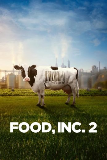 فيلم Food, Inc. 2 2023 مترجم