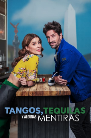 فيلم Tangos tequilas y algunas mentiras 2023 مترجم