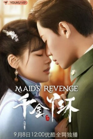 مسلسل انتقام الخادمة Maid’s Revenge كامل – الموسم الأول