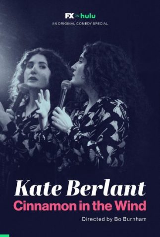 عرض Kate Berlant Cinnamon in the Wind 2022 مترجم اونلاين