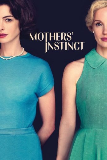 فيلم Mothers’ Instinct 2024 مترجم