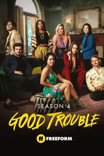 مسلسل Good Trouble كامل – الموسم الرابع