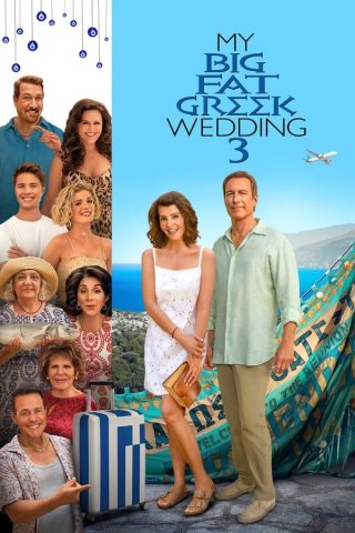 فيلم My Big Fat Greek Wedding 3 2023 مترجم