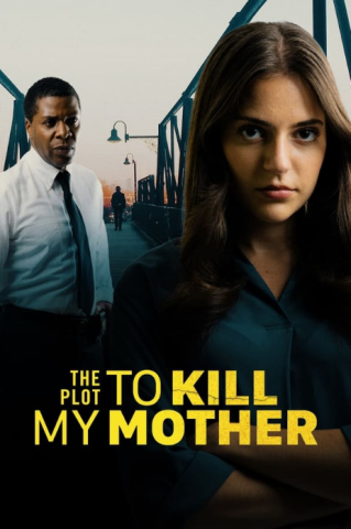 فيلم The Plot to Kill My Mother 2023 مترجم اونلاين