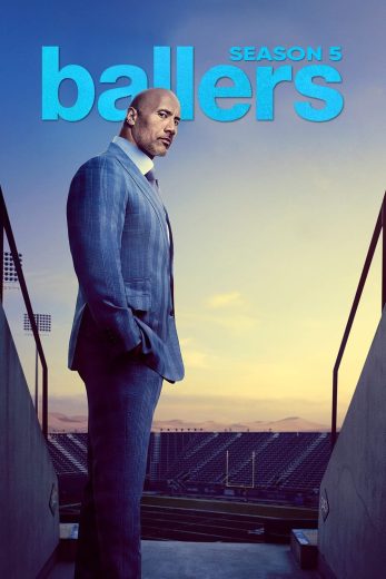 مسلسل Ballers كامل – الموسم الخامس