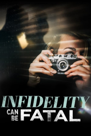 فيلم Infidelity Can Be Fatal 2023 مترجم اونلاين