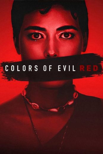 فيلم Colors of Evil Red 2024 مترجم