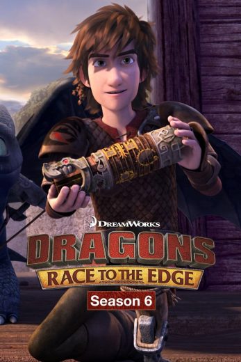 كرتون Dragons Race to the Edge كامل – الموسم السادس