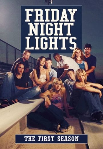 مسلسل Friday Night Lights كامل – الموسم الاول