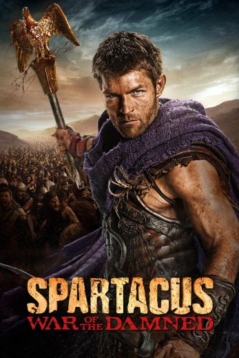 مسلسل Spartacus كامل – الموسم الثالث