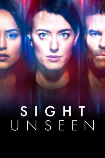 مسلسل Sight Unseen كامل – الموسم الاول