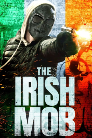 فيلم The Irish Mob 2023 مترجم اونلاين