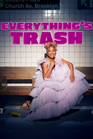 مسلسل Everything’s Trash كامل – الموسم الاول