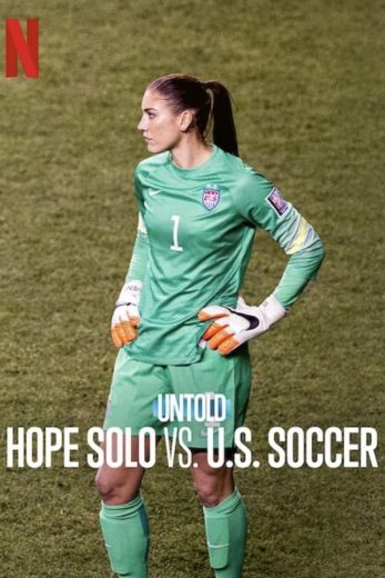 فيلم Untold Hope Solo vs. U.S. Soccer 2024 مترجم